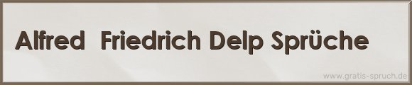 Delp Sprüche