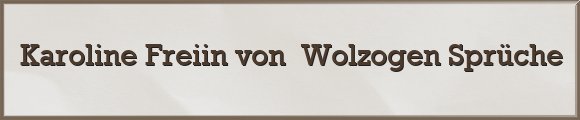 Wolzogen Sprüche