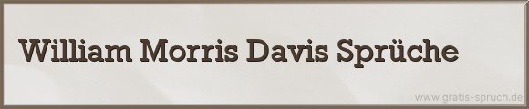 Davis Sprüche