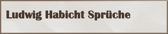 Habicht Sprüche