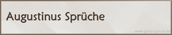 Augustinus Sprüche