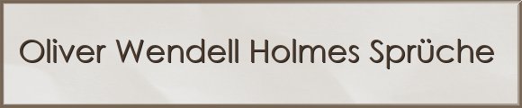 Holmes Sprüche