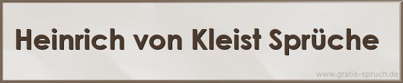 Kleist Sprüche