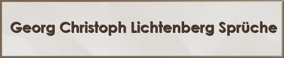 Lichtenberg Sprüche