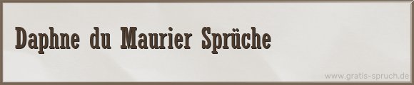 Maurier Sprüche