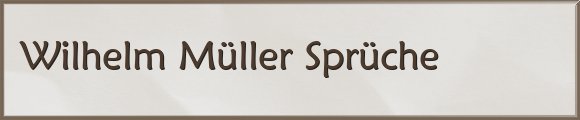 Müller Sprüche