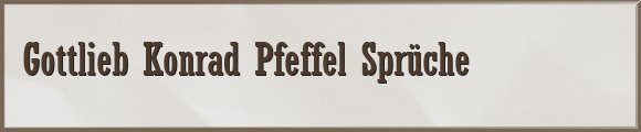 Pfeffel Sprüche