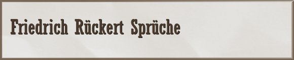 Rückert Sprüche