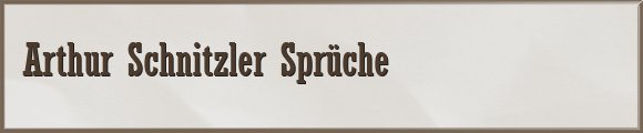 Schnitzler Sprüche