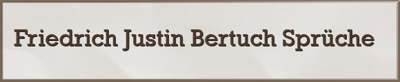 Bertuch Sprüche