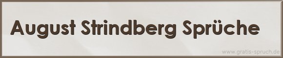 Strindberg Sprüche