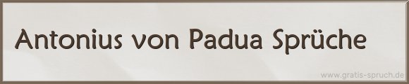 Padua Sprüche