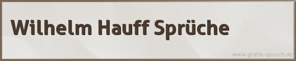 Hauff Sprüche