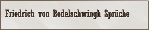 Bodelschwingh Sprüche