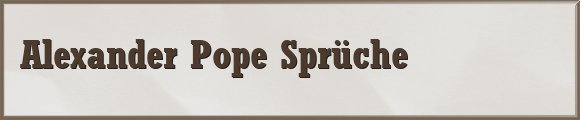 Pope Sprüche