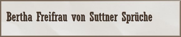 Suttner Sprüche