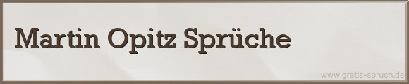 Opitz Sprüche