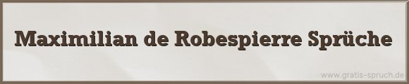 Robespierre Sprüche