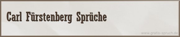 Fürstenberg Sprüche