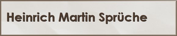 Martin Sprüche