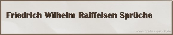 Raiffeisen Sprüche