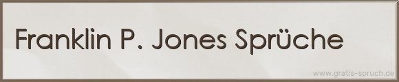 Jones Sprüche