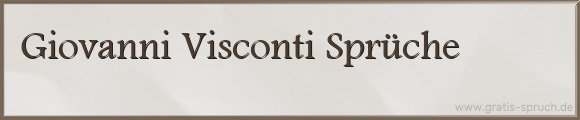 Visconti Sprüche