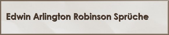 Robinson Sprüche