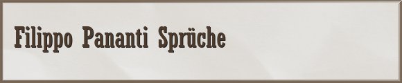 Pananti Sprüche