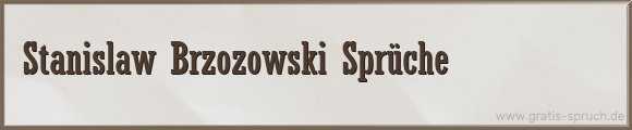 Brzozowski Sprüche