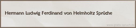 Helmholtz Sprüche