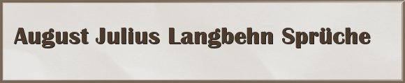 Langbehn Sprüche