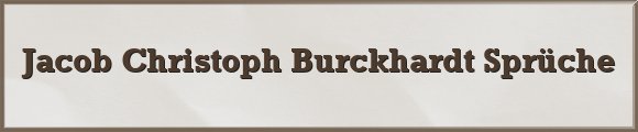 Burckhardt Sprüche