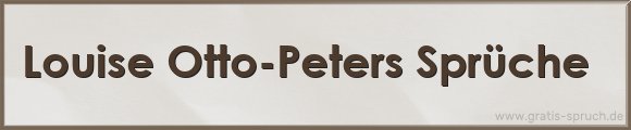 Otto-Peters Sprüche