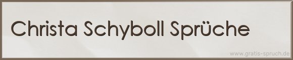 Schyboll Sprüche