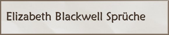 Blackwell Sprüche