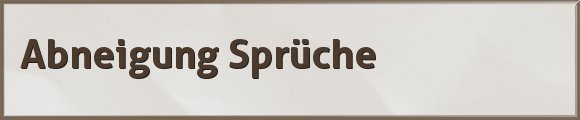 Abneigung Sprüche