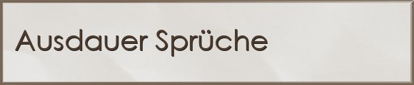 Ausdauer Sprüche