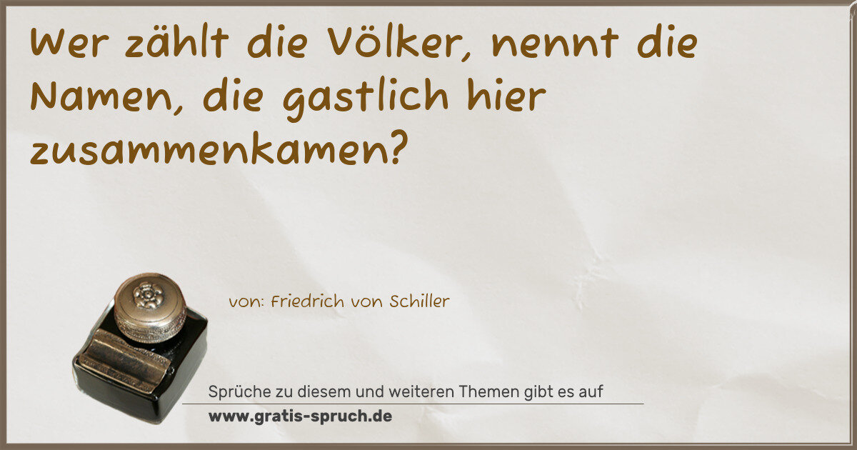 Spruchbild: Wer zählt die Völker, nennt die Namen, die gastlich hier zusammenkamen?