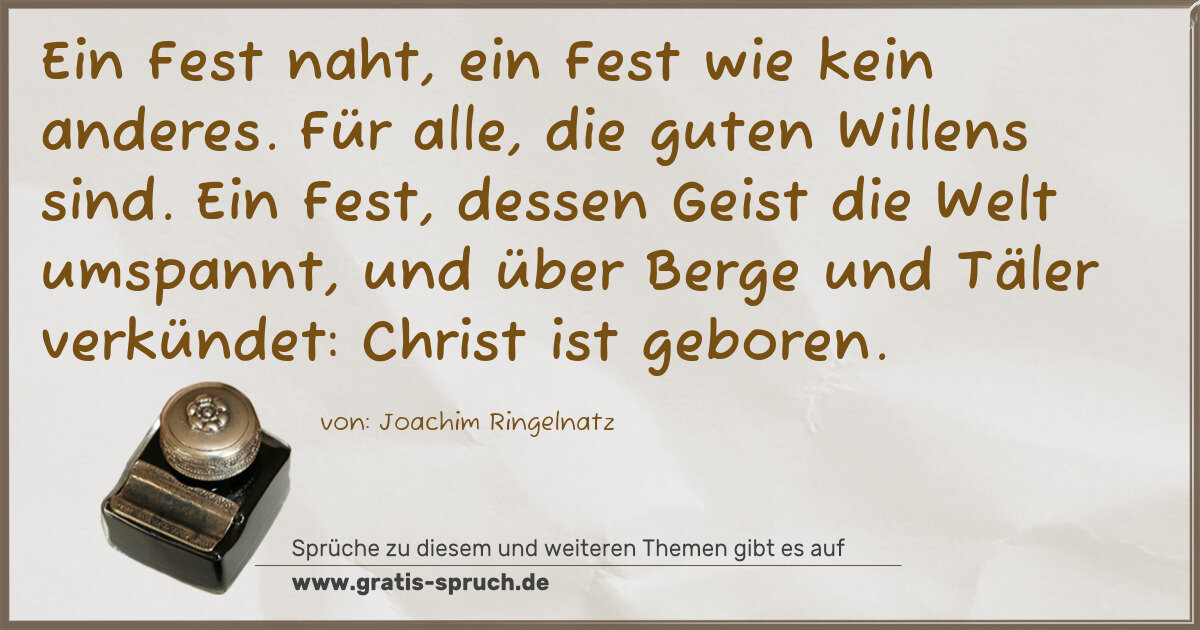 Spruchbild: Ein Fest naht, ein Fest wie kein anderes. Für alle, die guten Willens sind. Ein Fest, dess …