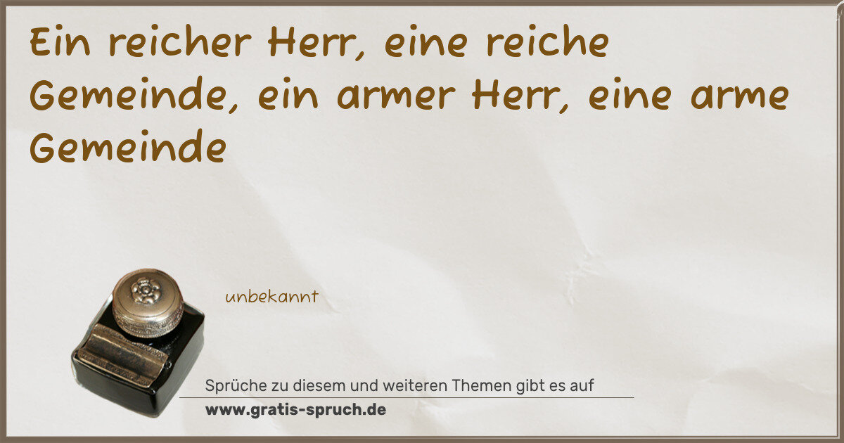 Spruchbild: Ein reicher Herr, eine reiche Gemeinde, ein armer Herr, eine arme Gemeinde