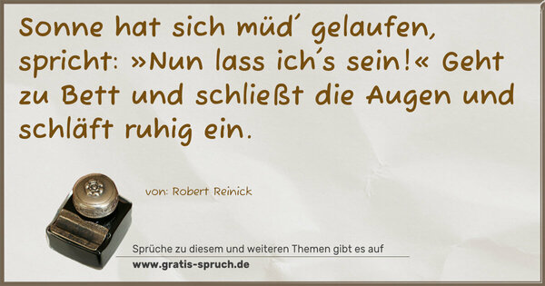 Spruch Visualisierung: Sonne hat sich müd' gelaufen, spricht: »Nun lass ich's sein!« Geht zu Bett und schließt die Augen und schläft ruhig ein.