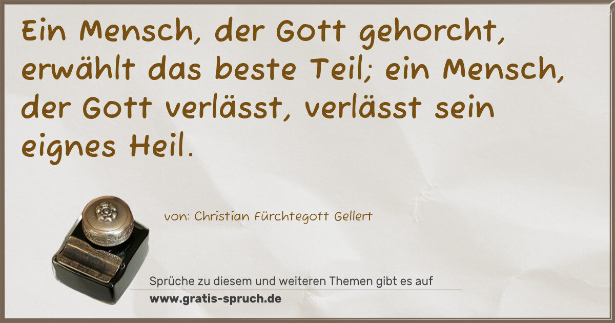 Spruchbild: Ein Mensch, der Gott gehorcht, erwählt das beste Teil; ein Mensch, der Gott verlässt, ver …