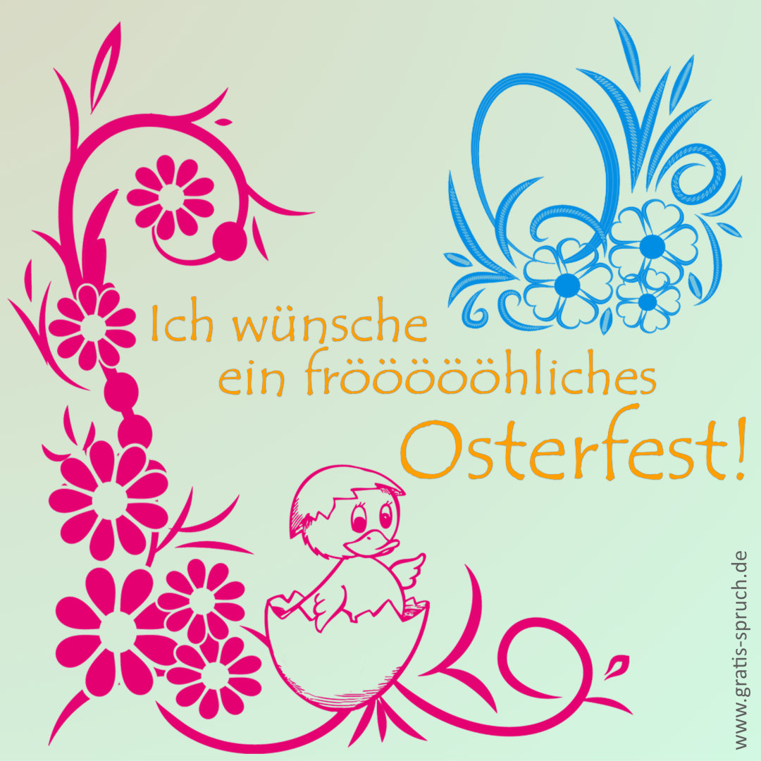 Lustige Osterwünsche: Ich wünsche ein fröhliches Osterfest!