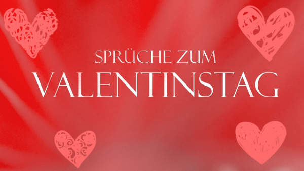 Sprüche zum Valentinstag